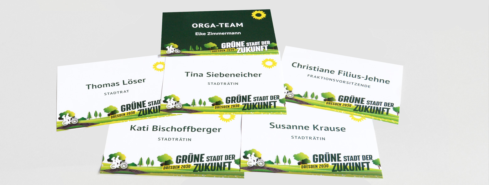 Dresden 2030 - Grüne Stadt der Zukunft Bündnis 90/ Die Grünen Bündnis 90/die Grünen, Grüne Stadt der Zukunft - Dresden 2030, Namensschilder, Layout Agentur Grafikladen