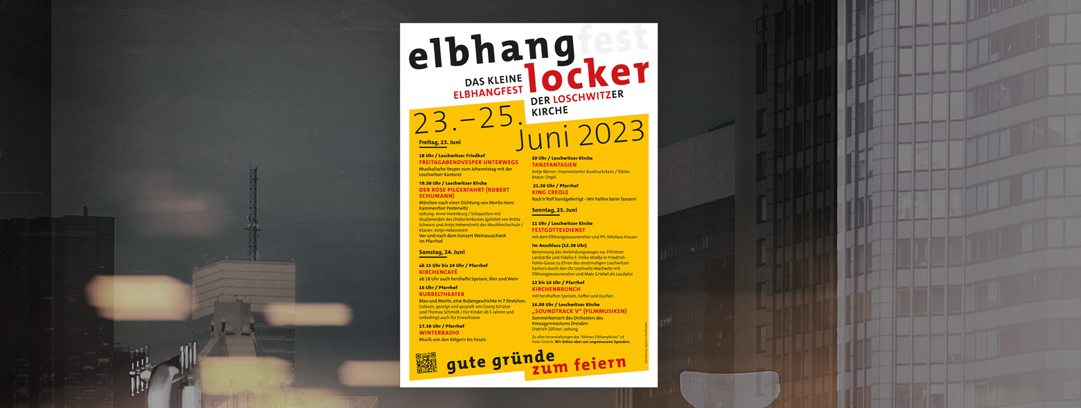”Elbhang-locker“ – das kleine Elbhangfest, Branding / Plakat / Banner / Flyer Ev.-Luth. Kirchgemeinde Dresden-Loschwitz Elbhanglocker - Plakat, Layout, Satz, Gestalltung Agentur Grafikladen